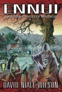 Ennui and Other States of Madness SIGNED