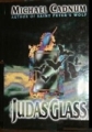 Judas Glass CLEARANCE