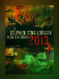 Stephen King 2013 Calendar - Big Year of King