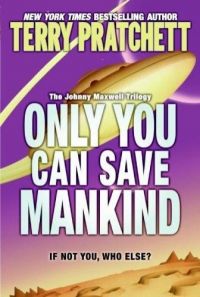 Only You Can Save Mankind BARGAIN